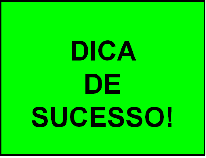 DICA DE SUCESSO DO DIA 17/0/2017