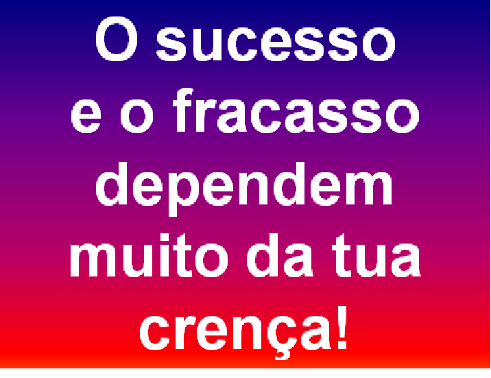 DICA DE SUCESSO DO DIA 22/05/2017